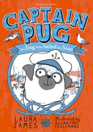 Title: Captain Pug, Author: Laura James