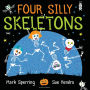 Four Silly Skeletons: The perfect picture book for Halloween!