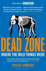 Dead Zone: Where the Wild Things Were