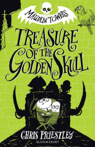 Title: Treasure of the Golden Skull, Author: Chris Priestley