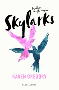 Title: Skylarks, Author: Karen Gregory
