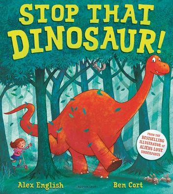 Stop That Dinosaur!