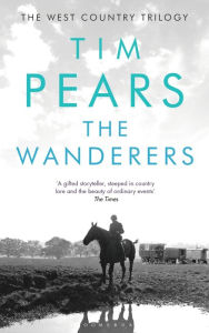 Title: The Wanderers, Author: Tim Pears