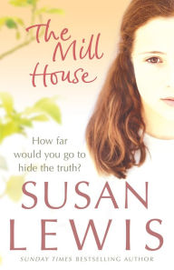 Title: The Mill House, Author: Susan Lewis