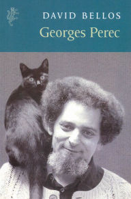Title: Georges Perec: A Life in Words, Author: David Bellos