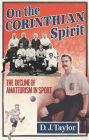 On The Corinthian Spirit: The Decline of Amateurism in Sport