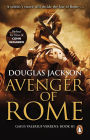 Avenger of Rome: (Gaius Valerius Verrens 3): a gripping and vivid Roman page-turner you won't want to stop reading