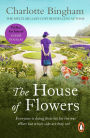 The House Of Flowers: (The Eden series:2): a thrilling novel of service, strength and suspicion in wartime Britain from bestselling author Charlotte Bingham