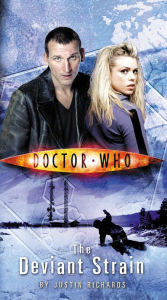 Title: Doctor Who: The Deviant Strain, Author: Justin Richards