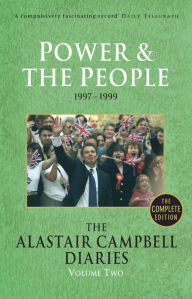 Title: Diaries Volume Two: Power and the People, Author: Alastair Campbell