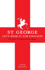 St George: Let's Hear it For England!