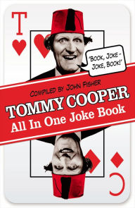 Title: Tommy Cooper All In One Joke Book: Book Joke, Joke Book, Author: Tommy Cooper