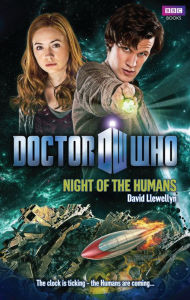 Title: Doctor Who: Night of the Humans, Author: David Llewellyn