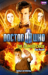 Title: Doctor Who: The Glamour Chase, Author: Gary Russell