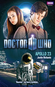 Title: Doctor Who: Apollo 23, Author: Justin Richards