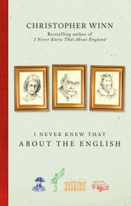 Title: I Never Knew That About the English, Author: Christopher Winn