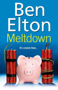 Title: Meltdown, Author: Ben Elton