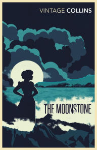 Title: The Moonstone, Author: Wilkie Collins