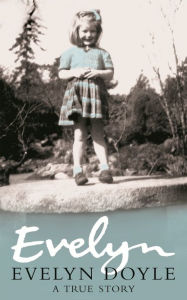 Title: Evelyn: A True Story, Author: Evelyn Doyle