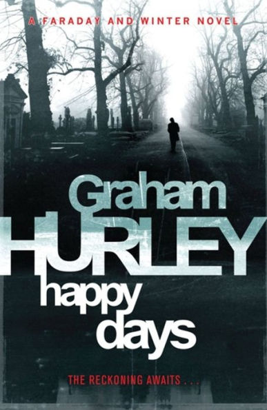 Happy Days (Joe Faraday Series #12)