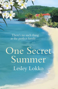 Title: One Secret Summer, Author: Lesley Lokko