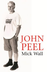 Title: John Peel, Author: Mick Wall