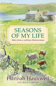 Title: Seasons of My Life, Author: Hannah Hauxwell