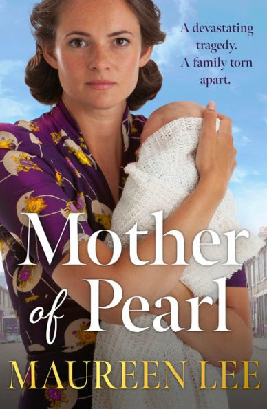 Mother Of Pearl: A heart-wrenching Liverpool saga about families and their secrets