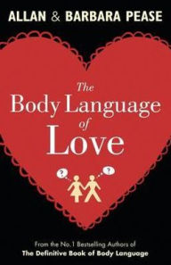Title: Body Language of Love, Author: Allan Pease