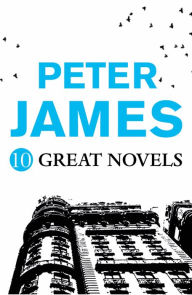 Title: Peter James - 10 GREAT NOVELS, Author: Peter James
