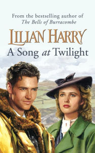 Title: A Song at Twilight, Author: Lilian Harry