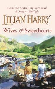 Title: Wives & Sweethearts, Author: Lilian Harry