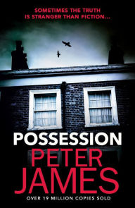 Title: Possession, Author: Peter James