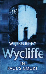 Title: Wycliffe in Paul's Court, Author: W.J. Burley