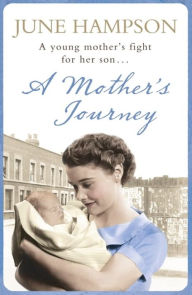 Title: A Mother's Journey, Author: June Hampson