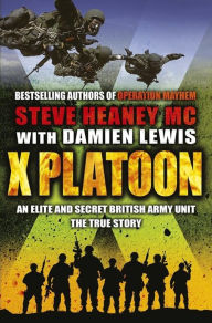 Title: X Platoon, Author: Steve Heaney MC