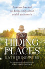 The Hiding Places: A gripping timeslip mystery where a mysterious object will unlock the secrets of the past