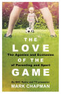 The Love of the Game: Parenthood, Sport and Me