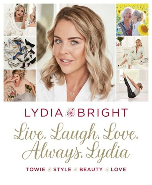 Live, Laugh, Love, Always Lydia