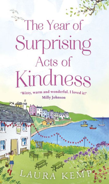 The Year of Surprising Acts of Kindness: The most heartwarming feelgood novel you'll read this year
