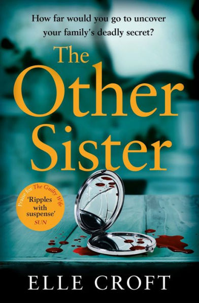 The Other Sister: A gripping, twisty novel of psychological suspense with a killer ending that you won't see coming