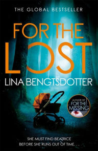 Title: For the Lost, Author: Lina Bengtsdotter