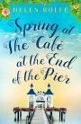 Spring at the Café at the End of the Pier: Part One