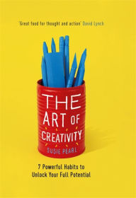 Download german audio books free The Art of Creativity: 7 Powerful Habits to Unlock Your Full Potential (English Edition) iBook ePub