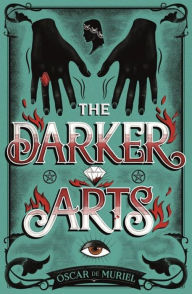 Title: The Darker Arts, Author: Oscar de Muriel