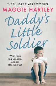 Online audio books for free no downloading Daddy's Little Soldier in English by Maggie Hartley 9781409189022
