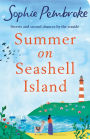 Summer on Seashell Island: The perfect uplifting and feel-good summer romance for fans of Sue Moorcroft and Phillipa Ashley