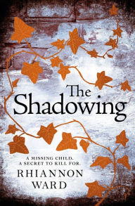 Title: The Shadowing, Author: Rhiannon Ward