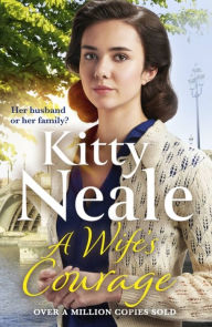 Title: A Wife's Courage, Author: Kitty Neale