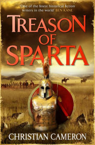 Books for download in pdf format Treason of Sparta: The brand new book from the master of historical fiction! by Christian Cameron English version RTF MOBI FB2